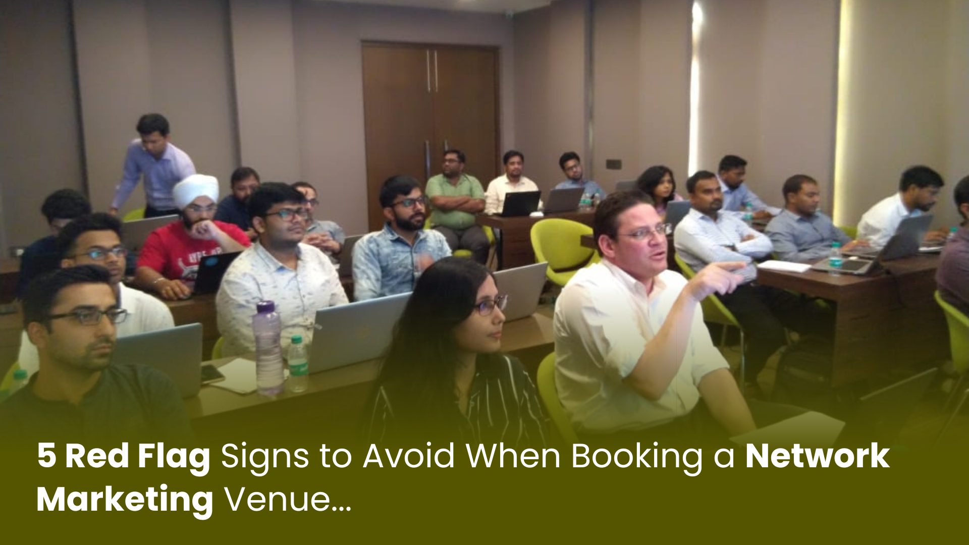 5 Red Flag Signs to Avoid When Booking a Network Marketing Venue